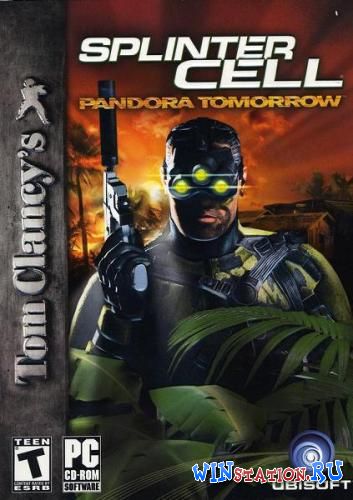 Tom Clancy’s Splinter Cell: Pandora Tomorrow Tom Clancy’s Splinter Cell: Pandora Tomorrow