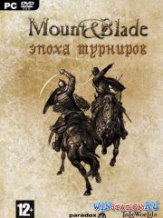 Mount & Blade:  