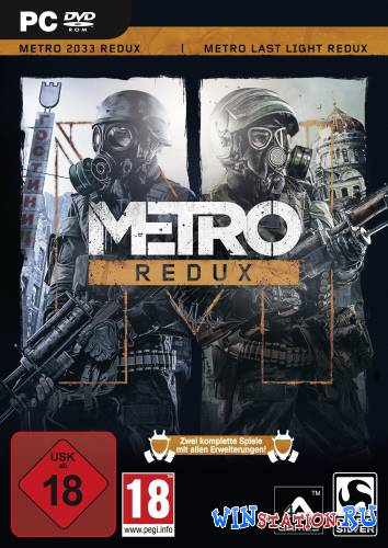 Metro 2033 and Last Light Redux Dilogy