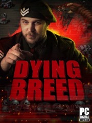 Dying Breed Dying Breed