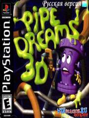 Pipe Dreams 3D