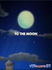   / To the moon
