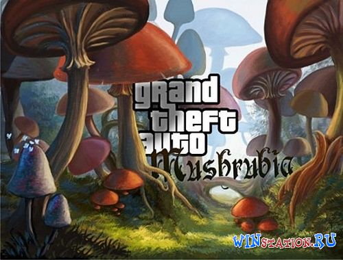 Gta mushroomia прохождение