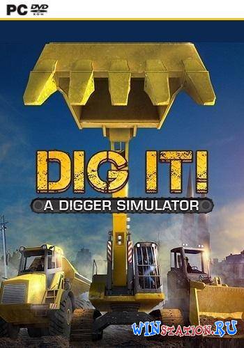 DIG IT A Digger Simulator