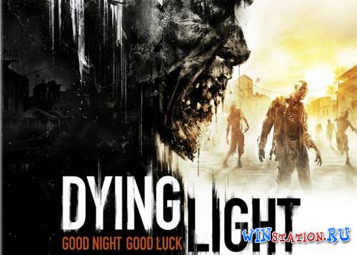 Скачать игру dying light на андроид бесплатно без регистрации