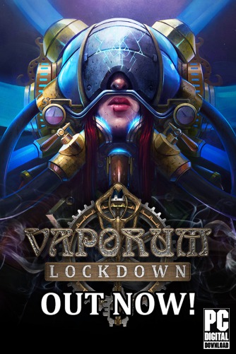 Vaporum lockdown прохождение плавильня