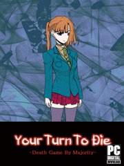 Your Turn To Die -Death Game By Majority