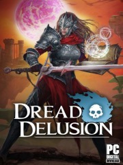 Dread Delusion