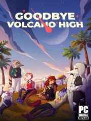 Goodbye Volcano High