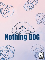 Nothing DOG