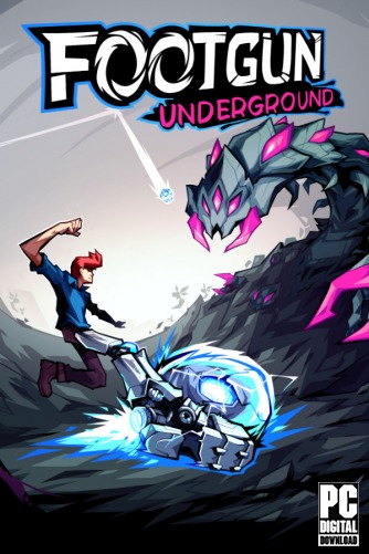 Footgun: Underground