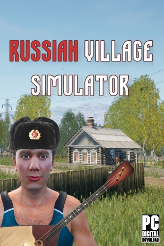 Russian Village Simulator