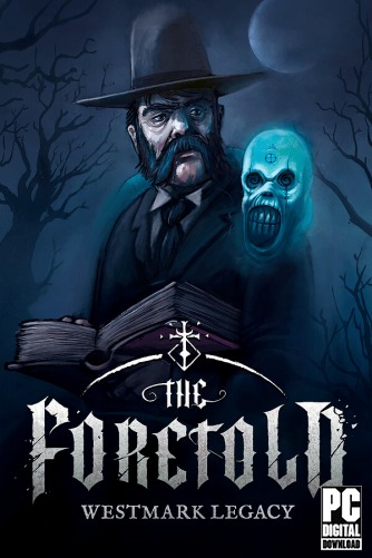 The Foretold: Westmark Legacy