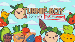 Turnip Boy Commits Tax Evasion 