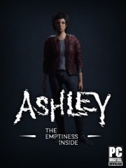 Ashley: The Emptiness Inside