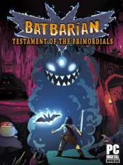 Batbarian: Testament of the Primordials