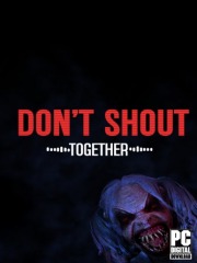 Don't Shout Together