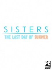 Sisters: Last Day of Summer