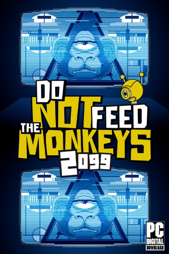 Do Not Feed the Monkeys 2099