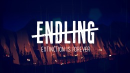   Endling - Extinction is Forever