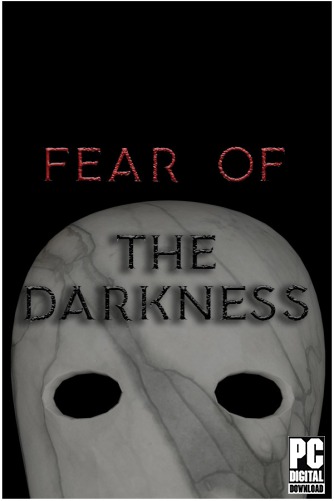 Fear Of The Darkness