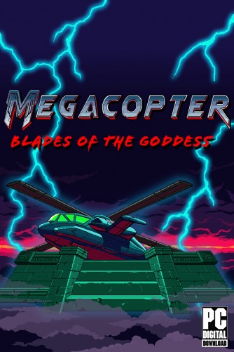 Megacopter: Blades of the Goddess