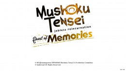 Mushoku Tensei: Jobless Reincarnation Quest of Memories 