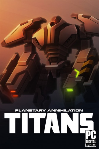 Planetary Annihilation: TITANS