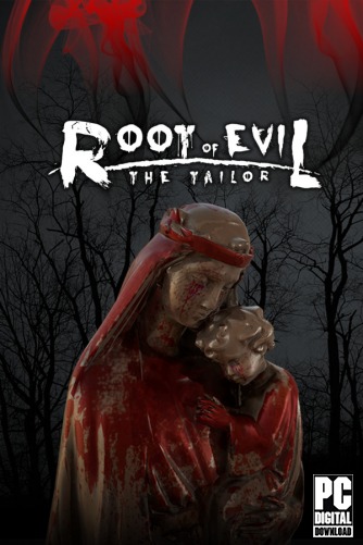 Root Of Evil: The Tailor