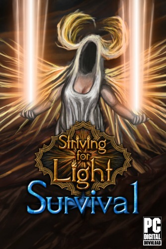 Striving for Light: Survival