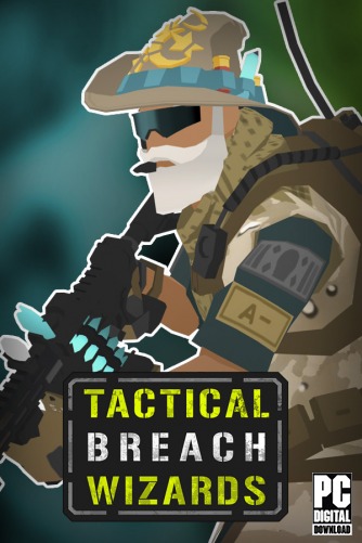 Tactical Breach Wizards