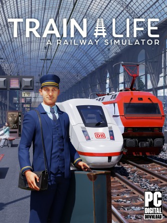 Train Life: A Railway Simulator