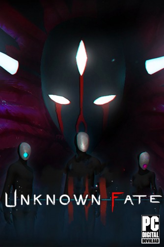 Unknown Fate