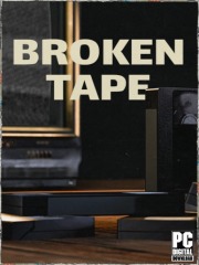 BROKEN TAPE