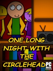 One Long Night with the Circleheads