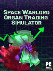 Space Warlord Organ Trading Simulator