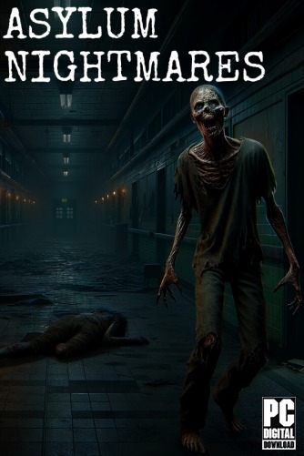 Asylum Nightmares