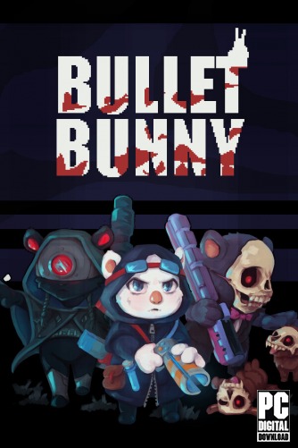 Bullet Bunny  