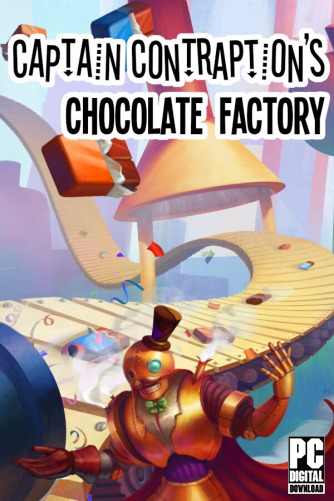 Captain Contraption's Chocolate Factory  