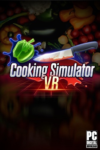 Cooking Simulator VR  