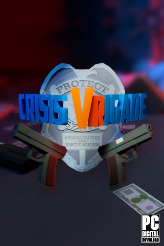 Crisis VRigade