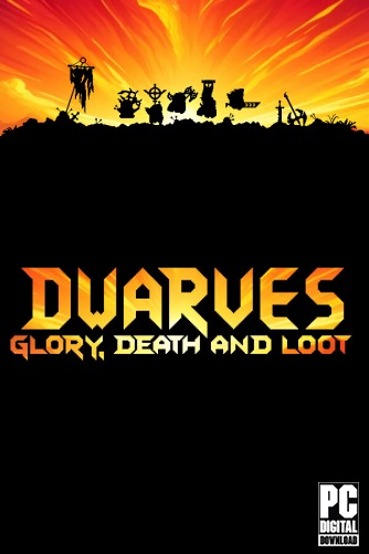 Dwarves: Glory, Death and Loot  