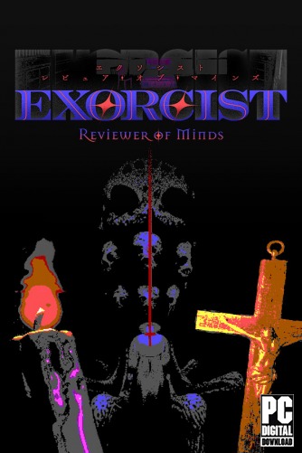 Exorcist: Reviewer of Minds