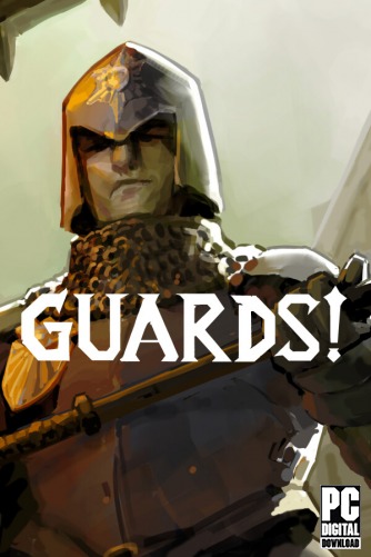 GUARDS!  