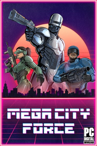 Mega City Force  