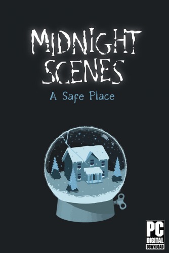 Midnight Scenes: A Safe Place  