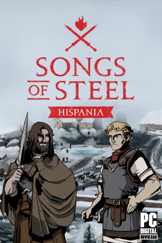 Songs of Steel: Hispania  