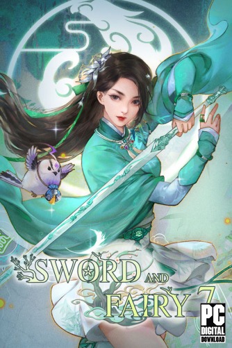 Sword and Fairy 7  