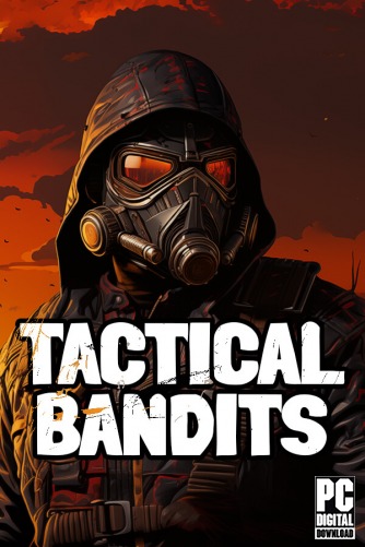 TACTICAL BANDITS  