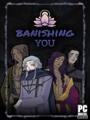 Banishing You